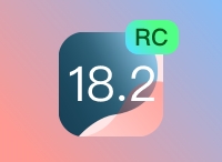 iOS 18.2RC版升级_iOS 18.2RC版一键刷机教程